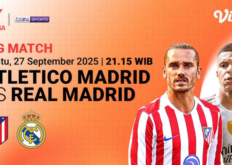 Siaran Langsung Atletico Madrid vs Real Madrid, Segera Tayang di Vidio