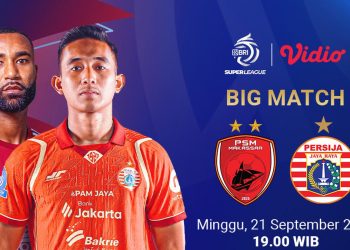 Live Streaming BRI Super League PSM Makassar vs Persija Jakarta Segera Tayang